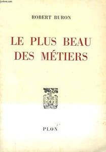 LE PLUS BEAU DES METIERS