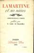 LAMARTINE ET SES NIECES, CORRESPONDANCE INEDITE PUBLIEE PAR LE COMTE DE CHASTELLIER. LAMARTINE, par CHASTELLIER