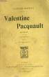 VALENTINE PACQUAULT, TOME 2. CHERAU Gaston