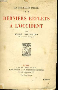 LA BRETAGNE D'HIER, 2: DERNIERS REFLETS A L'OCCIDENT