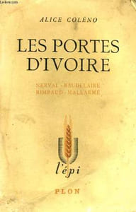 LES PORTES D'IVOIRE - NERVAL, BAUDELAIRE, RIMBAUD, MALLARME
