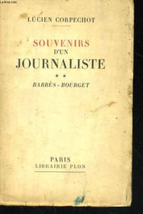 SOUVENIRS D'UN JOURNALISTE, 2 :BARRES-BOURGET