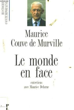 LE MONDE EN FACE. COUVE DE MURVILLE Maurice