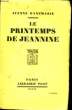 LE PRINTEMPS DE JEANNINE. DANEMARIE Jeanne