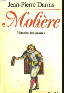 MOLIERE, MEMOIRES IMAGINAIRES