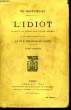 L'IDIOT, TOMES 1 et 2. DOSTOIEVSKY Th.