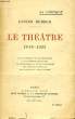LE THEATRE, 1918-1923. DUBECH Lucien