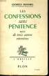 LES CONFESSIONS SANS PENITENCE suivi de TROIS AUTRES ENTRETIENS. DUHAMEL Georges