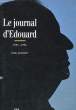 LE JOURNAL D'EDOUARD, TOME PREMIER, 1993-1994. EDOUARD (BALLADUR)