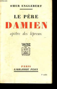 LE PERE DAMIEN, APOTRE DES LEPREUX