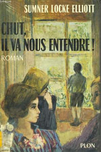 CHUT, IL VA NOUS ENTENDRE !