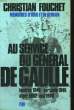 MEMOIRES D'HIER ET DE DEMAIN, 1: AU SERVICE DU GENERAL DE GAULLE. FOUCHET Christian