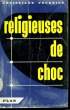 RELIGIEUSES DE CHOC. FOURNIER Christiane