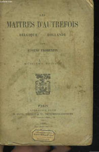LES MAITRES D'AUTREFOIS - BELGIQUE, HOLLANDE