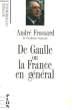 DE GAULLE OU LA FRANCE EN GENERAL. FROSSARD André