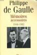 MEMOIRES ACCESSOIRES, TOME 2: 1946-1982. GAULLE Philippe de