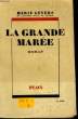 LA GRANDE MAREE. GEVERS Marie