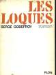 LES LOQUES. GODEFROY Serge