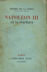 NAPOLEON III ET SA POLITIQUE