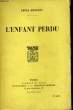 L'ENFANT PERDU. HENRIOT Emile