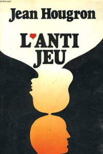 L'ANTI JEU
