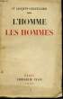 L'HOMME, LES HOMMES. JACQUIN-CHATELLIER, Dr