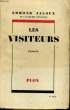 LES VISITEURS. JALOUX Edmond