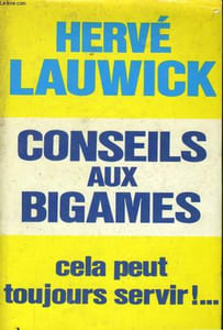 CONSEILS AUX BIGAMES