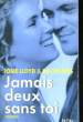 JAMAIS DEUX SANS TOI. LLOYD Josie / REES Emlyn