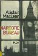 NARCOTIC BUREAU. MACLEAN Alistair