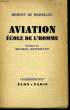 AVIATION ECOLE DE L'HOMME. MAROLLES Robert de