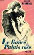 LE FIANCE DU PALAIS ROSE. MIRANDOL Laura