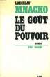 LE GOUT DU POUVOIR. MNACKO Ladislav