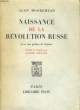NAISSANCE DE LA REVOLUTION RUSSE. MOOREHEAD Alan