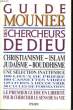 GUIDE MOUNIER DES CHERCHEURS DE DIEU. MOUNIER Frédéric