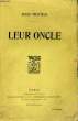 LEUR ONCLE. PRAVIEUX Jules