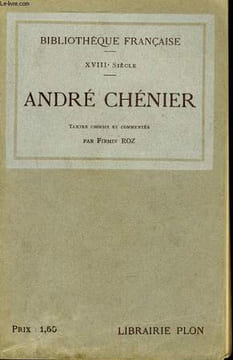 ANDRE CHENIER, TEXTES CHOISIS ET COMMENTES. ROZ Firmin