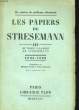 LES PAPIERS DE STRESEMANN, TOME 3: DE THOIRY A LA MORT DE STRESEMANN, 1926-1929. STRESEMANN Gustave