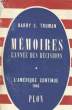 MEMOIRES, 1: L'ANNEE DES DECISIONS, 2 VOLUMES. TRUMAN Harry S.