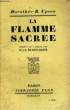 LA FLAMME SACREE. UPSON Dorothée B.