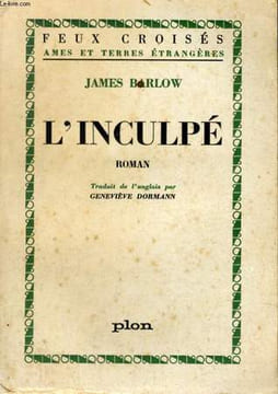 L'INCULPE. BARLOW James