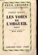 LES VOIES DE L'ORGUEIL. MOLLOY Robert