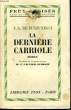 LA DERNIERE CARRIOLE. ZUNZUNEGUI J. A. de