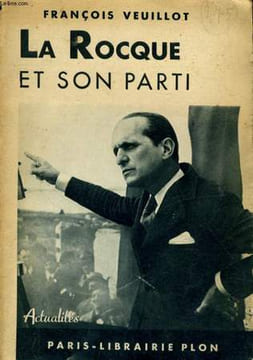 LA ROCQUE ET SON PARTI. VEUILLOT François