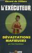 DEVASTATIONS MAFIEUSES. PENDLETON Don