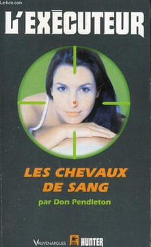 LES CHEVAUX DE SANG. PENDLETON Don