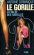 LA VALSE DES GORILLES. ANTOINE DOMINIQUE