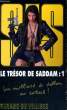 LE TRESOR DE SADDAM: 1. VILLIERS Gérard de