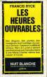 LES HEURES OUVRABLES. RYCK Francis