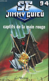 CAPTIFS DE LA MAIN ROUGE